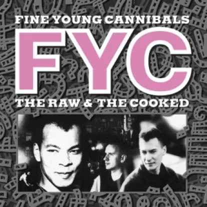 Cover: Ever Fallen in Love? von Fine Young Cannibals