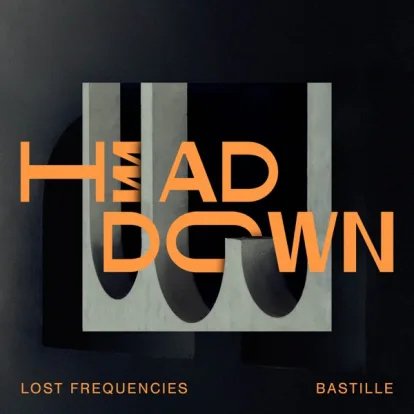 Cover: Head Down   w2 02 24 von Lost Frequencies & Bastille
