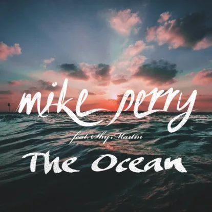 Cover: The Ocean von Mike Perry feat. Shy Martin