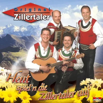 Cover: Dem Land Tirol Die Treue von Original Zillertaler