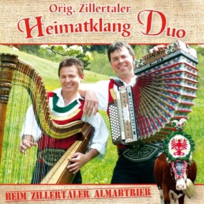 Cover: Auf Tirolerischen Almen von Zillertaler Heimatklang Duo