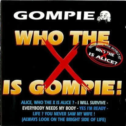 Cover: Who The Fuck Is Alice?! von Gompie