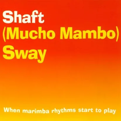 Cover: (Mucho Mambo) Sway von Shaft