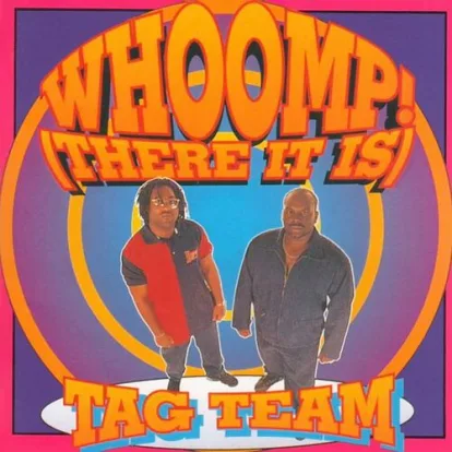 Cover: Whoomp! (There I Is) von Tag Team