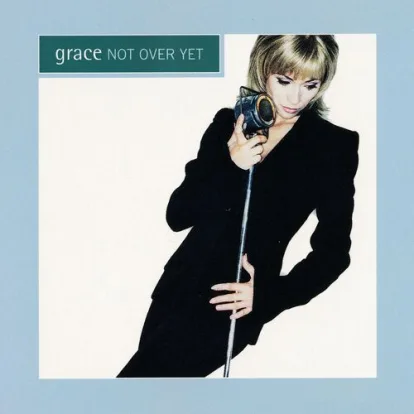 Cover: Not Over Yet (Perfecto Edit) von Grace