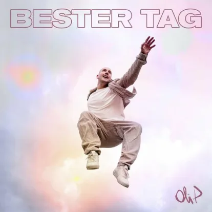 Cover: Bester Tag von Oli.P