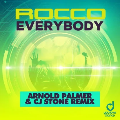 Cover: Everybody (Arnold Palmer & Cj Stone Remix) von Rocco