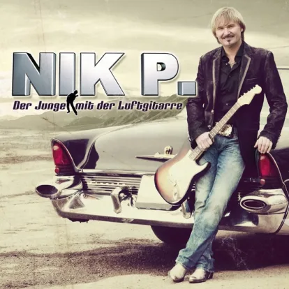 Cover: Nik P. - Der Fremde von 02