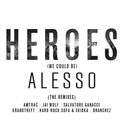 Cover: Heroes (we could be) von Alesso