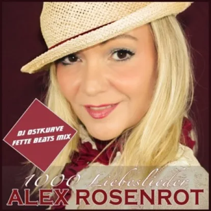 Cover: 1000 Liebeslieder von Alex Rosenrot
