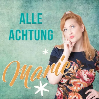 Cover: Marie von Alle Achtung