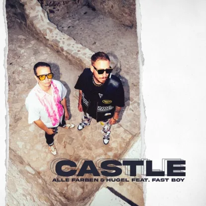 Cover: Castle (feat. FAST BOY) von Alle Farben & HUGEL