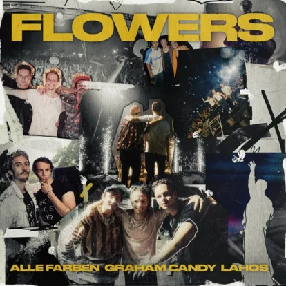 Cover: Flowers von Alle Farben, Graham Candy, Lahos