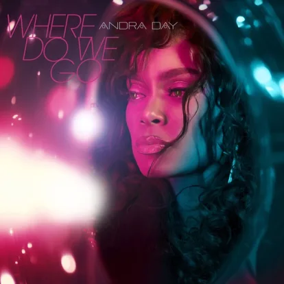 Cover: Where Do We Go von Andra Day