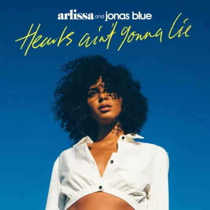 Cover: Hearts Ain't Gonna Lie von Arlissa and Jonas Blue