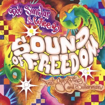 Cover: Sound of Freedom von Bob Sinclar & Cutee B