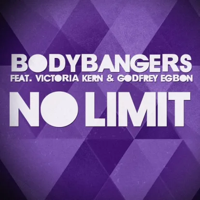 Cover: No Limit von Bodybangers feat. Victoria Kern & Godfrey Egbon