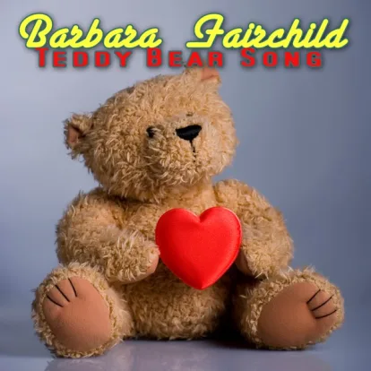 Cover: Teddy Bear Song von Barbara Fairchild