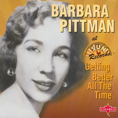 Cover: I'm Getting Better All The Time von Barbara Pittman