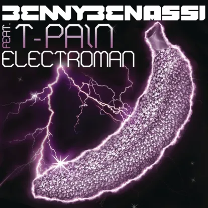 Cover: Electroman von Benny Benassi feat. T-Pain