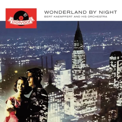 Cover: Wunderland bei Nacht von Bert Kaempfert