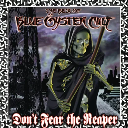 Cover: (Don't Fear) The Reaper (Single Version) von Blue Öyster Cult