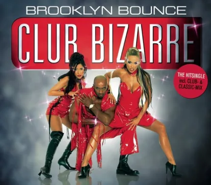 Cover: Club Bizarre von Brooklyn Bounce