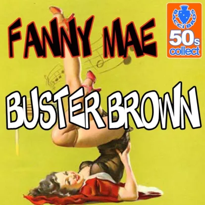 Cover: Fanny Mae (from "American Graffiti") von Buster Brown