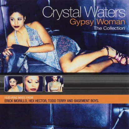 Cover: Gypsy Woman (She's Homeless) (La Da Dee La Da Da) (Radio Edit) von Crystal Waters