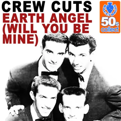 Cover: Earth Angel von Crew Cuts