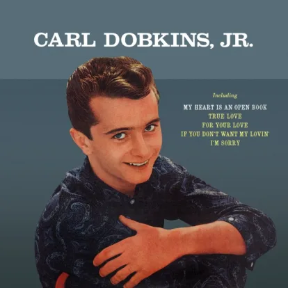 Cover: For Your Love  von Carl Dobkins Jr.