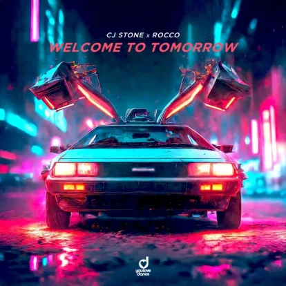 Cover: Welcome To Tomorrow von CJ Stone & Rocco