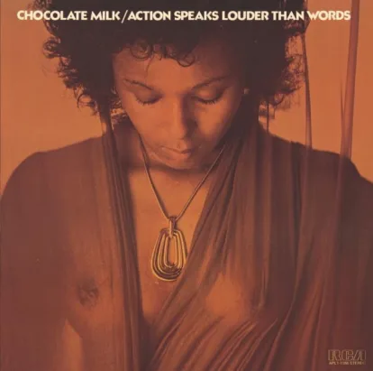 Cover: Action Speaks Louder Than Words von Chocolate Milk