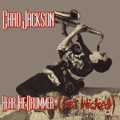 Cover: Hear The Drummer Get Wicked von Chad Jackson