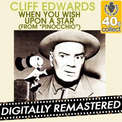 Cover: When You Wish Upon a Star (From "Pinocchio"/Soundtrack Version) von Cliff Edwards