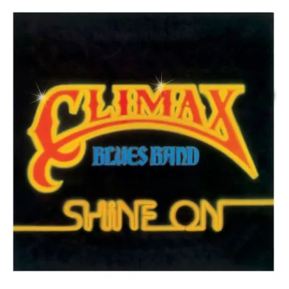 Cover: Mistress Moonshine (2013 Remastered) von Climax Blues Band