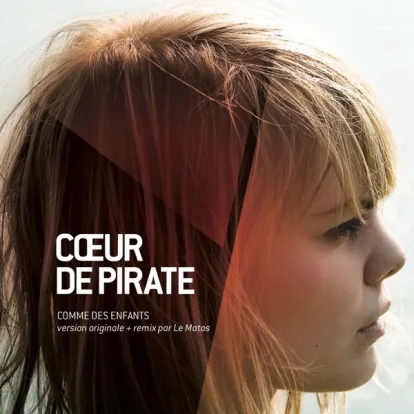 Cover: Comme des enfants von Cœur de Pirate