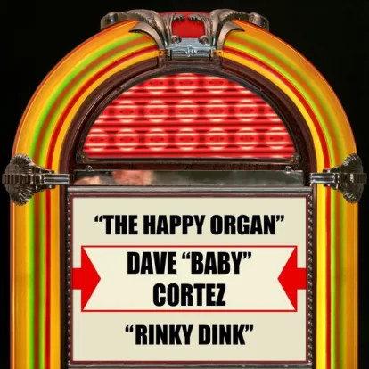 Cover: The Happy Organ von Dave "Baby" Cortez