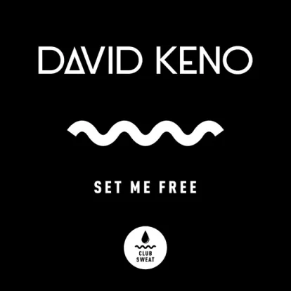 Cover: Set Me Free von David Keno