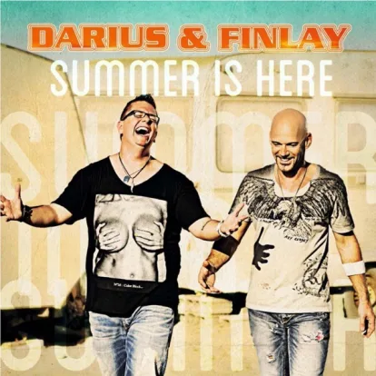 Cover: Summer Is Here von Darius & Finlay feat. Mr. Shammi