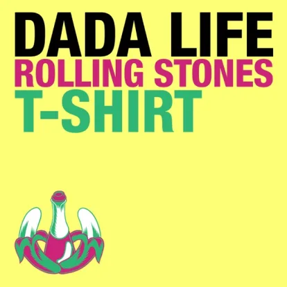 Cover: Rolling Stones T-Shirt (Radio Edit) von Dada Life