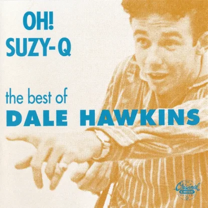 Cover: Suzie Q (Remastered) von Dale Hawkins