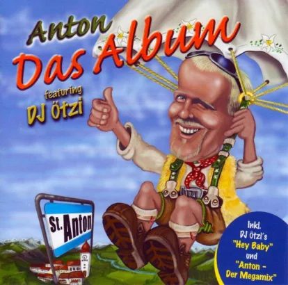 Cover: Anton aus Tirol von DJ Oetzi