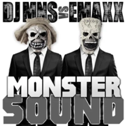 Cover: Monster Sound von DJ MNS vs. E-Maxx