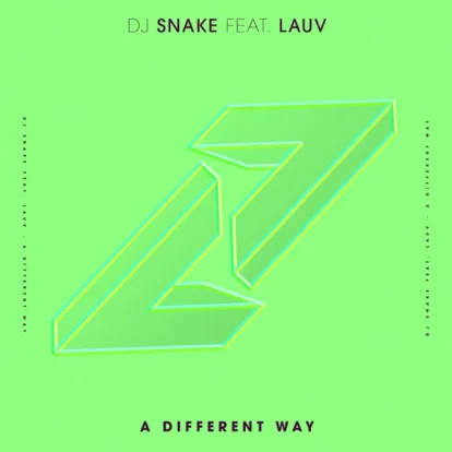 Cover: A Different Way von Dj Snake And Lauv