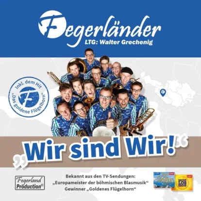 Cover: Wir leben Blasmusik von Die Fegerländer