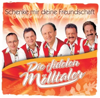 Cover: Das Glueck der Kinderzeit von Die Fidelen Mölltaler