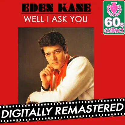 Cover: Well I Ask You von Eden Kane