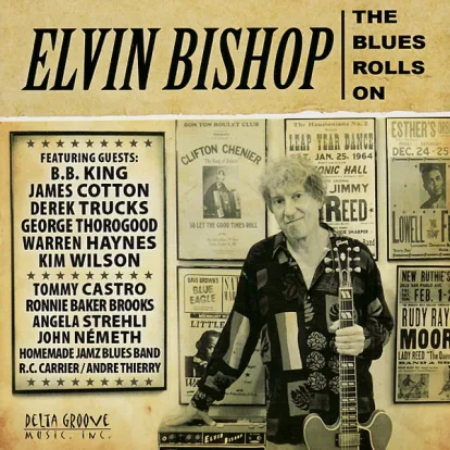 Cover: Night Time is the Right Time (feat. John Nemeth & Angela Strehli) von Elvin Bishop