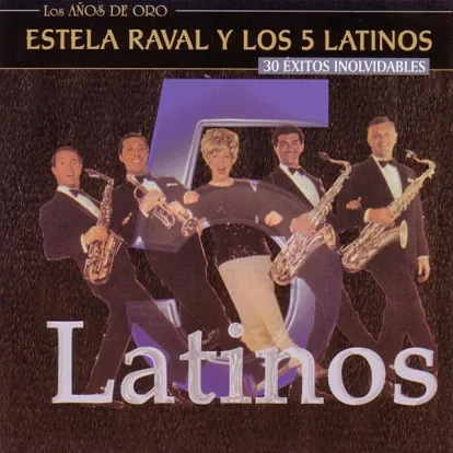 Cover: La Sombra De Tu Sonrisa von Estela Raval Y Los 5 Latinos